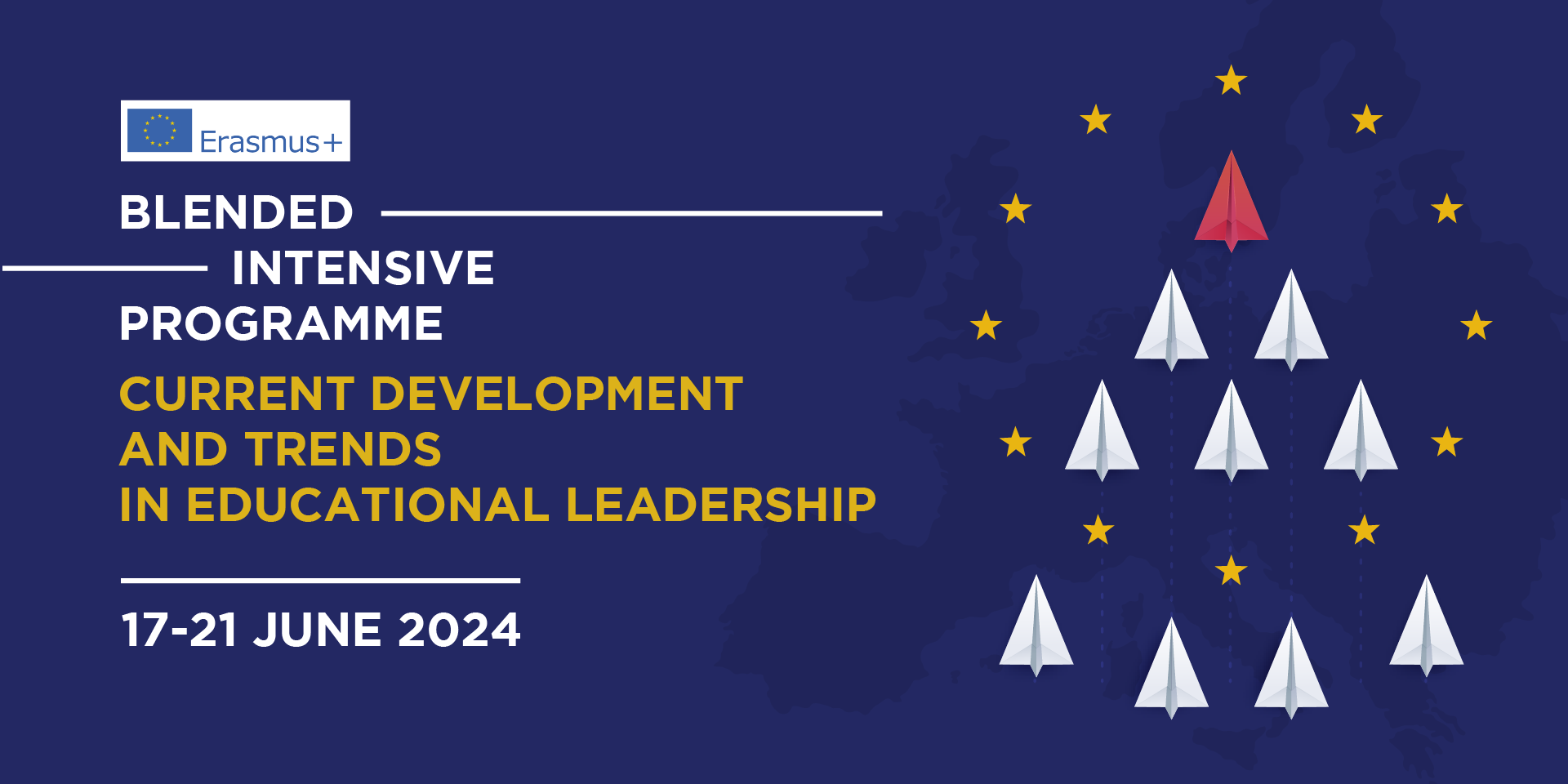 Erasmus+ Blended Intensive Programme (BIP): Current Development and Trends in Educational Leadership